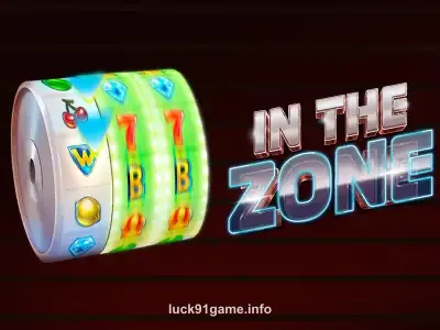 In the Zone Slot Game - luck 91